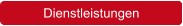 Dienstleistungen
